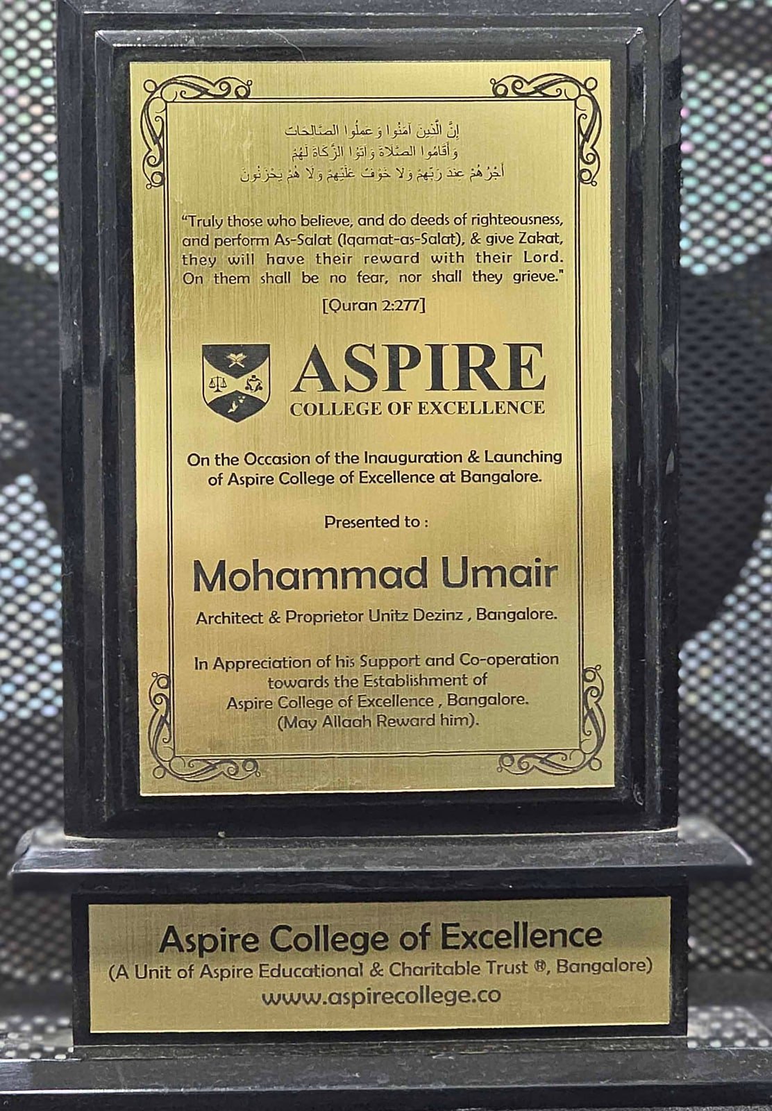 Aspire College of Excellence Inaugural Honor Trophy - Ar. Mohammad Umair